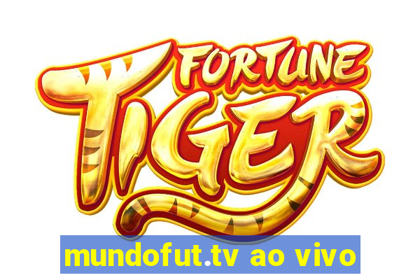 mundofut.tv ao vivo